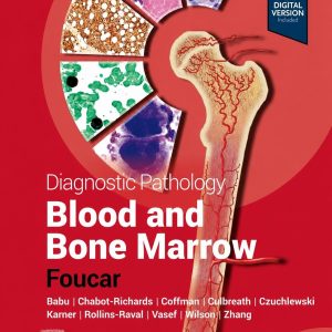 Diagnostic Pathology - Blood and Bone Marrow 3rd Edition