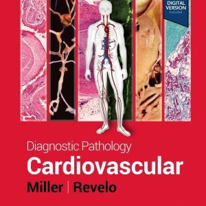 Diagnostic Pathology: Cardiovascular, 3rd Edition