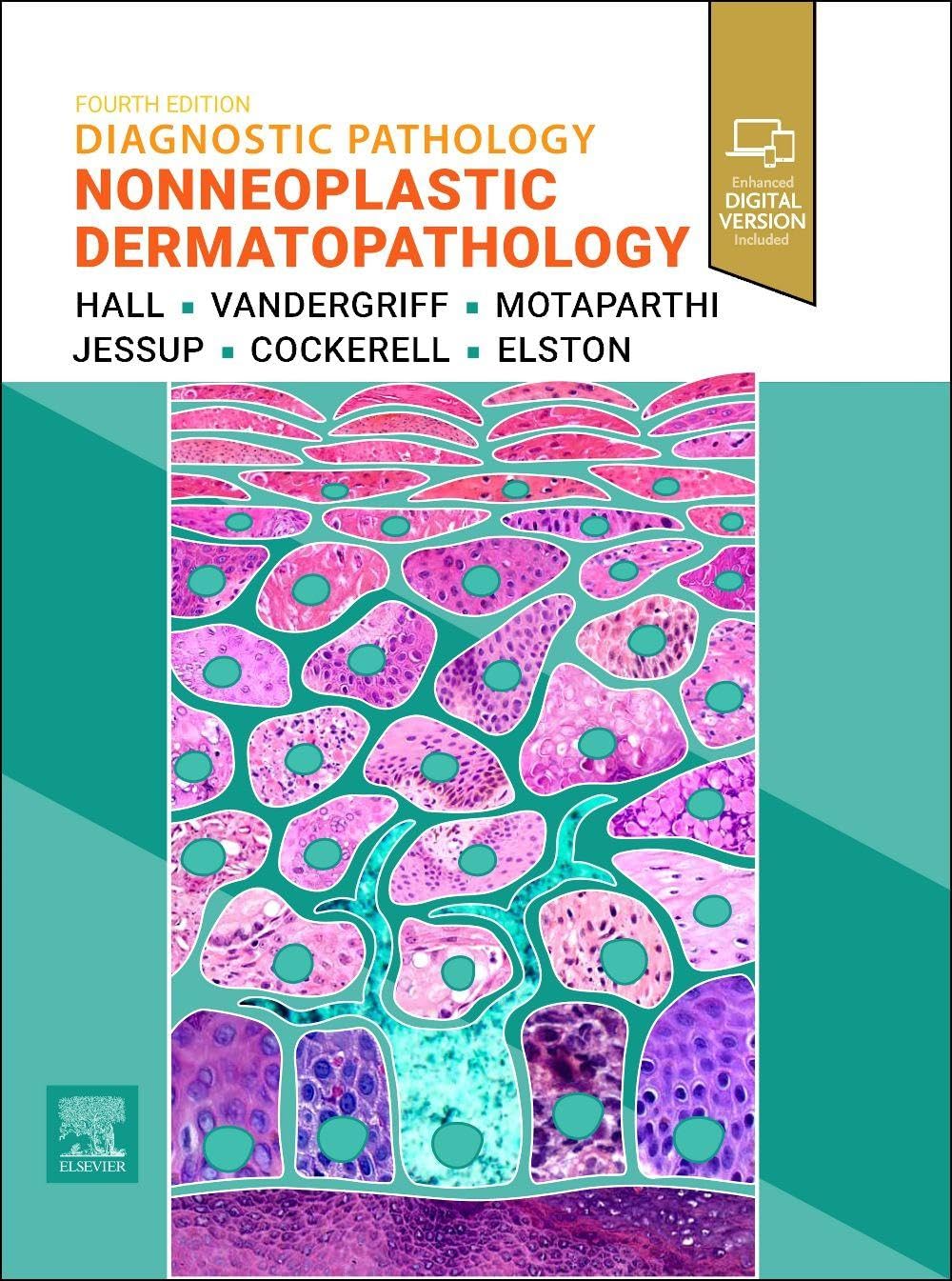 Diagnostic Pathology Nonneoplastic Dermatopathology, 4th Edition
