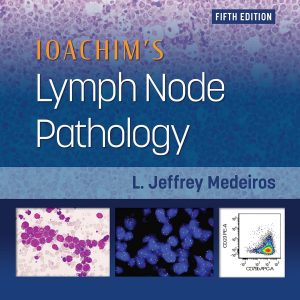 Ioachim's Lymph Node Pathology 5th Edition