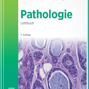 Lehrbuch Pathologie: Mit Student Consult-Zugang (German Edition). Seventh  Edition [7th edition]